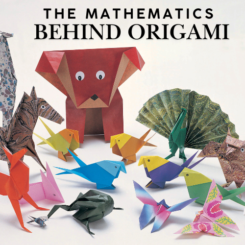 The Mathematics Behind Origami / 10 lessons / 5-9 Years